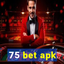 75 bet apk